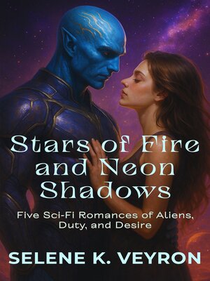cover image of Stars of Fire and Neon Shadows